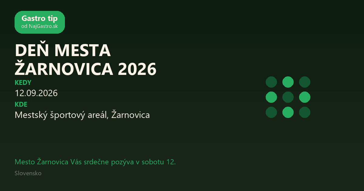 DEŇ MESTA ŽARNOVICA 2026