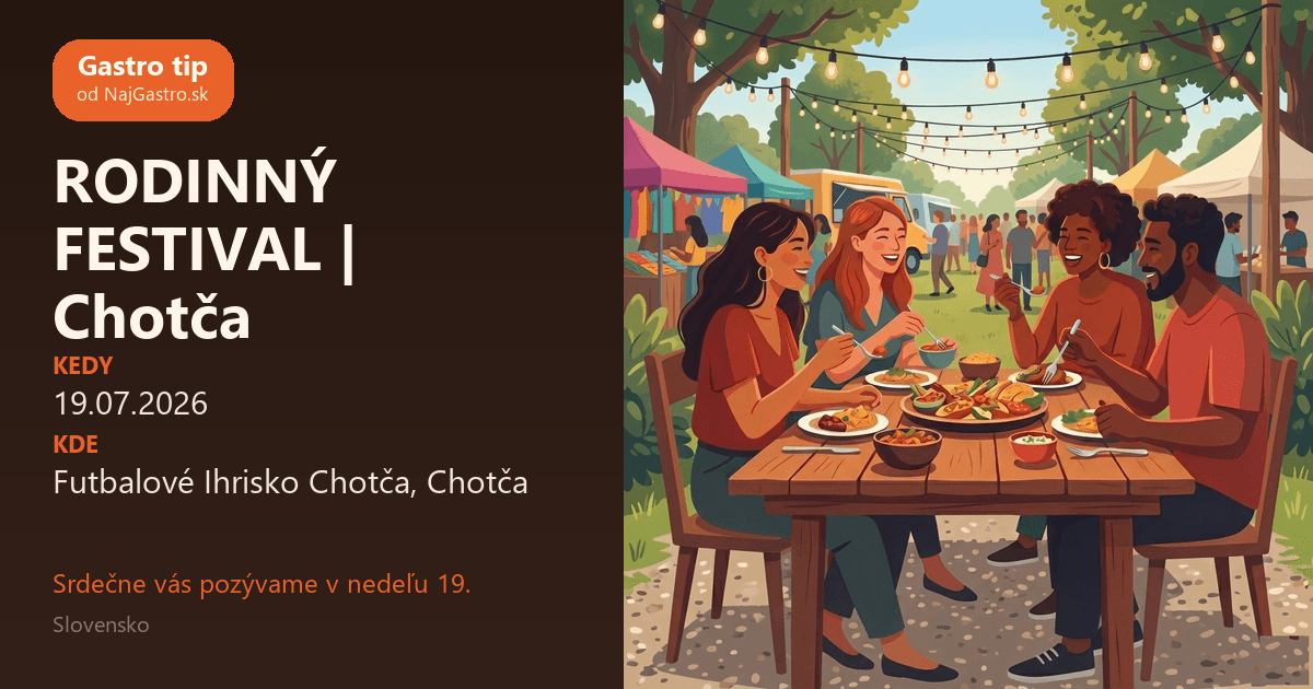 "Family festival | Chotča"
