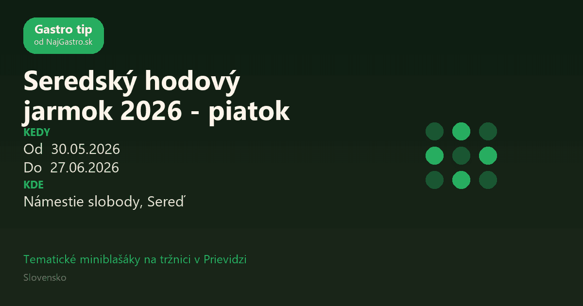 Seredský hodový jarmok 2026 - piatok